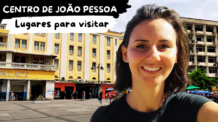 Lugares para Visitar no Centro de João Pessoa – Paraíba